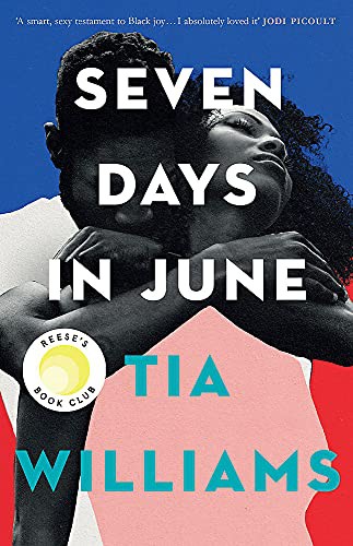 Seven Days in June by Tia Williams