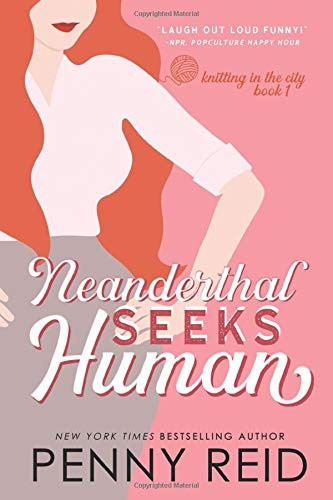 Neanderthal Seeks Human by Penny Reid